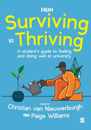 From Surviving to Thriving : A student's guide to feeling and doing well at university-9781529741131