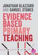 Evidence Based Primary Teaching-9781529741926