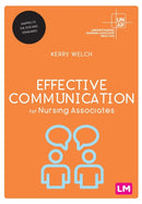 Effective Communication for Nursing Associates-9781529754759