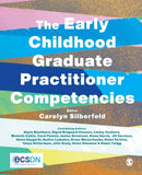 The Early Childhood Graduate Practitioner Competencies : A Guide for Professional Practice-9781529760101