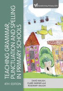 Teaching Grammar, Punctuation and Spelling in Primary Schools-9781529761061