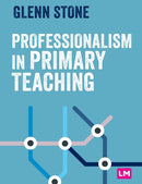 Professionalism in Primary Teaching-9781529761085