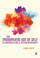 The Therapeutic Use of Self in Counselling and Psychotherapy-9781529761450