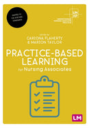 Practice-Based Learning for Nursing Associates-9781529763089
