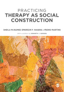 Practicing Therapy as Social Construction-9781529763225