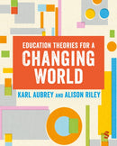 Education Theories for a Changing World-9781529764147