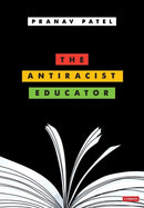 The Antiracist Educator-9781529767353