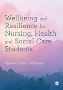 Wellbeing and Resilience for Nursing, Health and Social Care Students-9781529767391