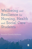 Wellbeing and Resilience for Nursing, Health and Social Care Students-9781529767407