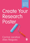 Create Your Research Poster-9781529767575