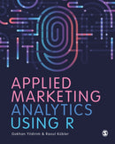 Applied Marketing Analytics Using R-9781529768725