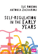Self-Regulation in the Early Years-9781529770995