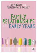 Family Relationships in the Early Years-9781529772104