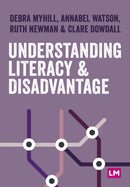 Understanding Literacy and Disadvantage-9781529780390