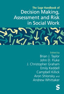 The Sage Handbook of Decision Making, Assessment and Risk in Social Work-9781529790191