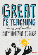 Great FE Teaching : Sharing good practice-9781529792850