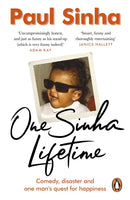 One Sinha Lifetime : Comedy, disaster and one man's quest for happiness-9781529908541