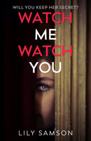 Watch Me Watch You-9781529909494