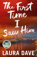 The First Time I Saw Him-9781529912067