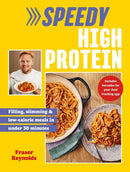 Speedy High Protein : Filling, slimming & low-calorie meals under 30 minutes-9781529915662