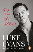 Boy From the Valleys : My unexpected journey-9781529917871