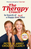 The Therapy Crouch : In Search of Happy (N)ever After-9781529918021