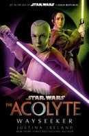 Star Wars: The Acolyte: Wayseeker-9781529919479