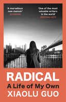 Radical : A Life of My Own-9781529920024