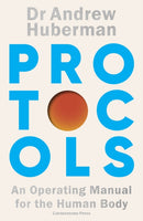 Protocols : An Operating Manual for the Human Body-9781529921281