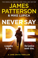 Never Say Die : A Jane Smith Thriller-9781529922394