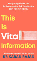 This is Vital Information : Everything You're Too Embarrassed to Ask Your Doctor (But Really Should)-9781529923056