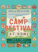 Camp Bestival at Home : Have a Family Festival Every Day-9781529925746