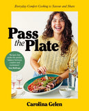 Pass the Plate : Everyday Comfort Cooking to Savour and Share-9781529929492