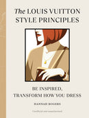 The Louis Vuitton Style Principles-9781529930597