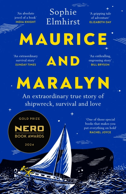 Maurice and Maralyn : An extraordinary true story of shipwreck, survival and love-9781529931495