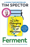 Ferment : The Life-Changing Power of Microbes-9781529932324