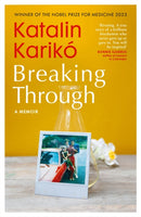 Breaking Through : A Memoir-9781529936391