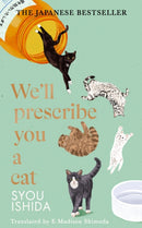 We''ll Prescribe You a Cat