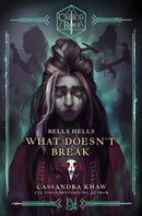 Critical Role: Bells Hells - What Doesn't Break-9781529937473