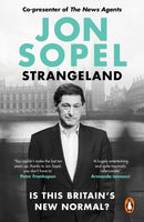 Strangeland : How Britain Stopped Making Sense-9781529938418