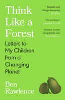 Think Like a Forest