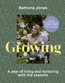 Growing : A Year of Living and Nurturing with the Seasons-9781529944303