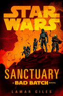 Star Wars: Sanctuary : A Bad Batch Novel-9781529945584