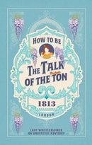 How to be the Talk of the Ton-9781529945751