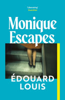 Monique Escapes