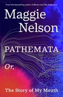 Pathemata : Or, The Story of My Mouth-9781529951363