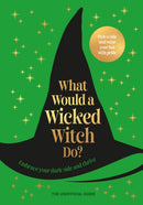 What Would A Wicked Witch Do?-9781529953046