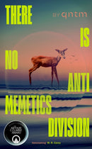 There Is No Antimemetics Division