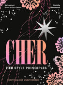 CHER: Her Style Principles : Be inspired, dress to turn heads-9781529954968