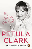 Is That You, Petula? : An Autobiography-9781529955125